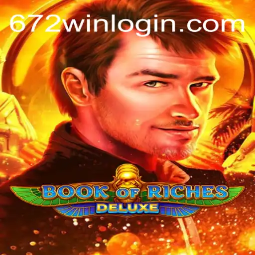Explorando o Fascinante Mundo de Book of Riches Deluxe: Uma Jornada de 672win